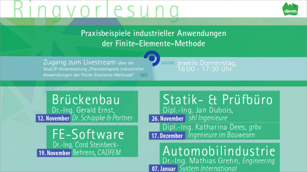 Ringvorlesung des IBNM mit Praxisbeispielen industrieller Anwendungen der Finite-Elemente-Methode